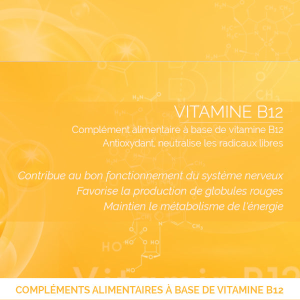 Vitamine B12 : Immunité & Système nerveux