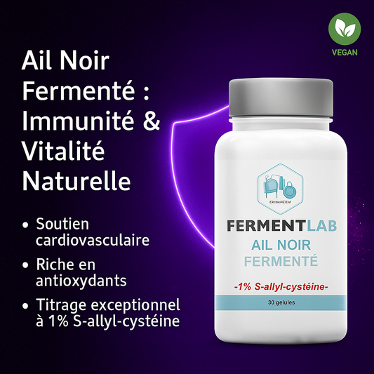 Ail Noir Fermenté 1% de S-allyl-cystéine : Cœur & Immunité