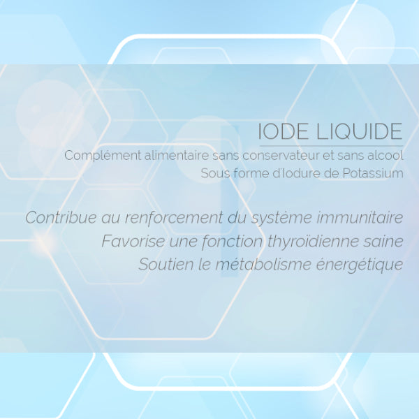 Iode liquide : Thyroïde & Système nerveux