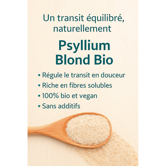 Psyllium Blond Bio :  Digestion & Transit