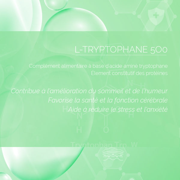 L-Tryptophane 500 mg : Moral & Humeur