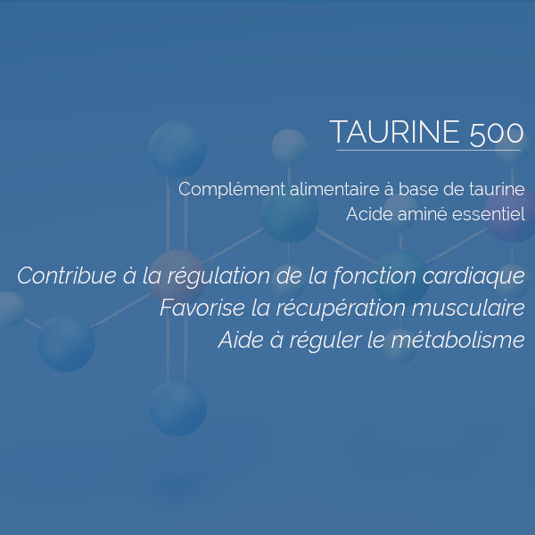 Taurine 500 mg – Votre Allié Naturel pour le Cœur, le Cerveau et la Vitalité